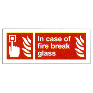 In Case of Fire Break Glass Location Sign 80mm x 200mm
